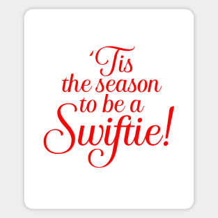 Tis the season to be a Swiftie Magnet